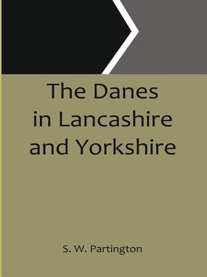 cover image of The Danes In Lancashire and Yorkshire
